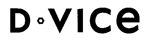 D VICE