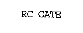 RC GATE