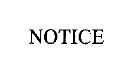 NOTICE