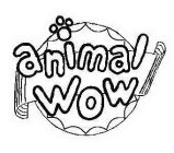 ANIMAL WOW