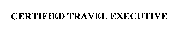 CERTIFIED TRAVEL EXECUTIVE