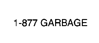 1-877 GARBAGE