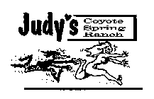 JUDY'S COYOTE SPRING RANCH