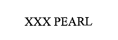 XXX PEARL