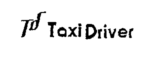 TD TAXI DRIVER