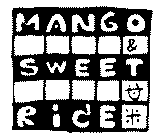MANGO & SWEET RICE