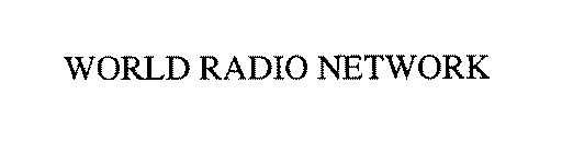WORLD RADIO NETWORK
