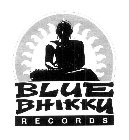 BLUE BHIKKU RECORDS