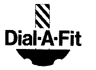 DIAL-A-FIT