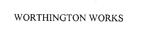 WORTHINGTON WORKS
