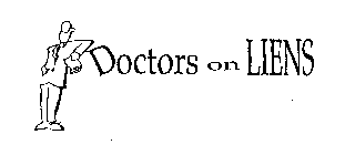DOCTORS ON LIENS