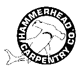 HAMMERHEAD CARPENTRY CO.