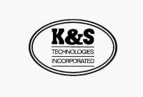 K&S TECHNOLOGIES INCORPORATED