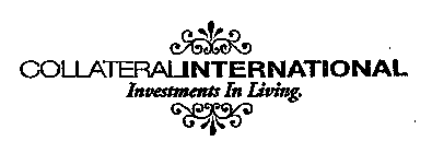 COLLATERALINTERNATIONAL INVESTMENTS IN LIVING.