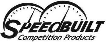 SPEEDBUILT COMPETITION PRODUCTS.