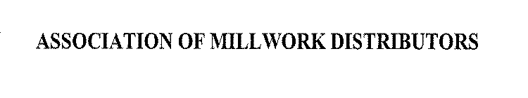 ASSOCIATION OF MILLWORK DISTRIBUTORS