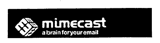 MIMECAST A BRAIN FOR YOUR EMAIL