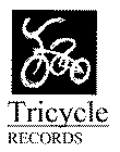 TRICYCLE RECORDS