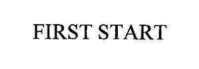 FIRST START