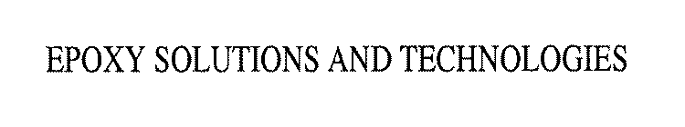 EPOXY SOLUTIONS AND TECHNOLOGIES