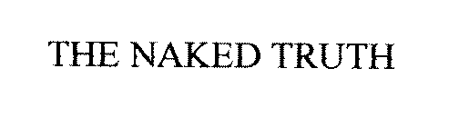 THE NAKED TRUTH