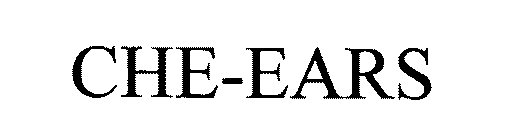 CHE-EARS