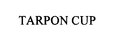 TARPON CUP