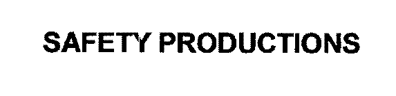 SAFETY PRODUCTIONS