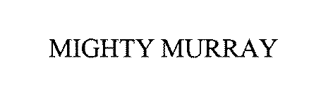 MIGHTY MURRAY