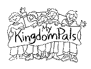 MY KINGDOM PALS