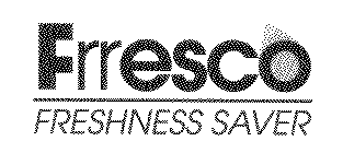 FRRESCO FRESHNESS SAVER