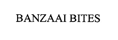BANZAAI BITES