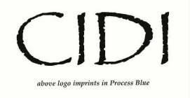 CIDI CENTER FOR INTERNATIONAL DISASTER INFORMATION