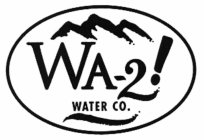 WA-2! WATER CO.