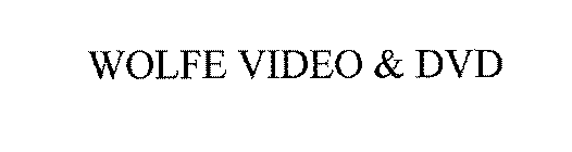 WOLFE VIDEO & DVD