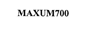 MAXUM700