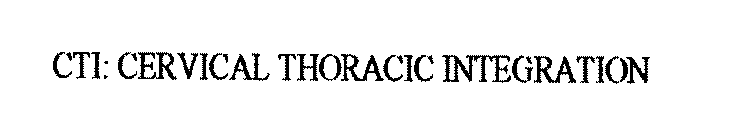 CTI: CERVICAL THORACIC INTEGRATION