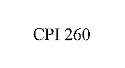 CPI 260