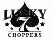 LUCKY 7 CHOPPERS