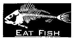 EAT FISH