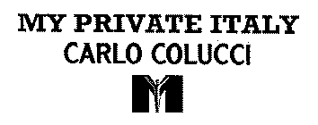 MY PRIVATE ITALY CARLO COLUCCI M