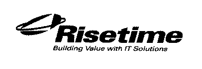 RISETIME BUILDING VALUE WITH IT SOLUTIONS