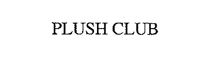 PLUSH CLUB