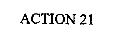ACTION 21