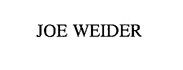 JOE WEIDER