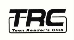 TRC TEEN READER'S CLUB