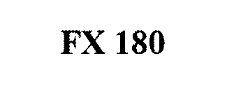 FX 180