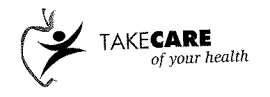 TAKECARE OF YOUR HEALTH