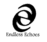 EE ENDLESS ECHOES