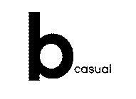 B CASUAL